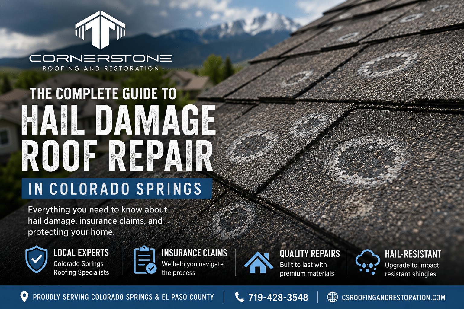 The Complete Guide to Hail Damage Roof Repair in Colorado Springs